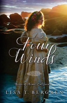 Four Winds - Book #2 of the River of Time: California
