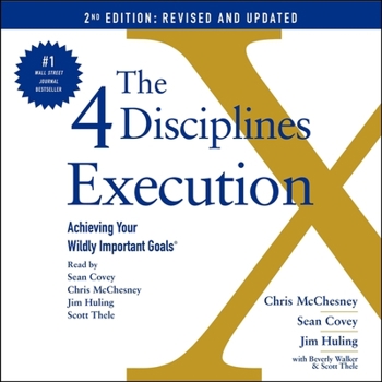 Audio CD The 4 Disciplines of Execution: Revised and Updated: Achieving Your Wildly Important Goals Book