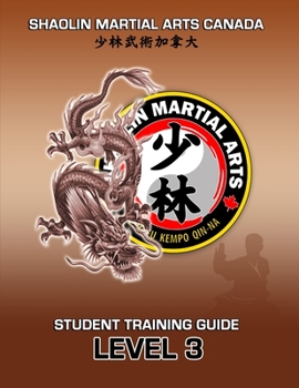 Paperback SHAOLIN Martial Arts Canada- Student Training Guide LEVEL 3 Book