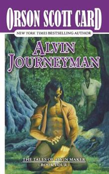 Alvin Journeyman - Book #4 of the Tales of Alvin Maker