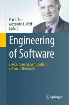 Hardcover Engineering of Software: The Continuing Contributions of Leon J. Osterweil Book