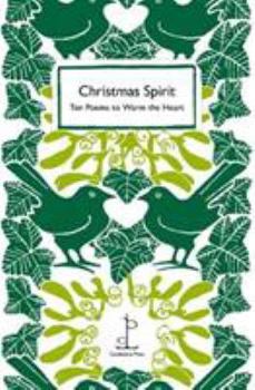 Christmas Spirit: Ten Poems to Warm the Heart