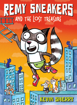 Hardcover Remy Sneakers and the Lost Treasure (Remy Sneakers #2): Volume 2 Book