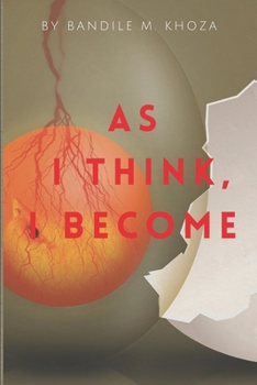 Paperback As I Think, I Become Book