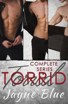 Paperback Torrid - The Complete Series: Books One, Two & Three Book