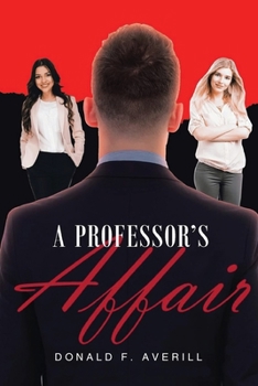 Paperback A Professor's Affair by Donald F. Averill Book