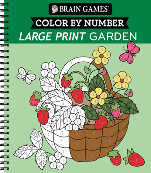 Spiral-bound Brain Games - Color by Number - Large Print: Garden Book