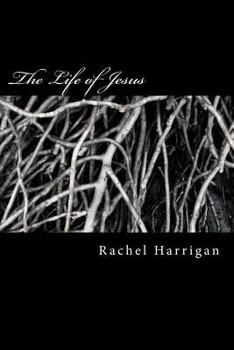 Paperback The Life of Jesus Book