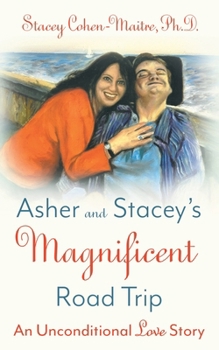 Paperback Asher and Stacey's Magnificent Road Trip Book
