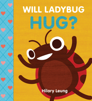 Board book Will Ladybug Hug? Book