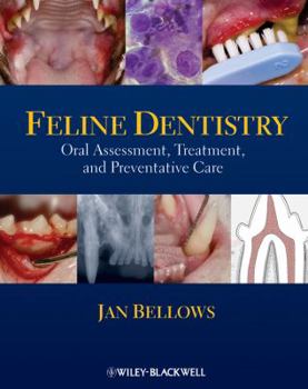 Hardcover Feline Dentistry: Oral Assessment, Treatment, and Preventative Care Book