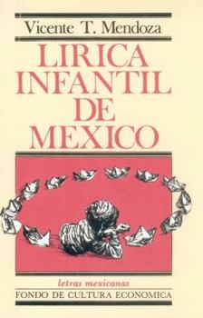 Lirica infantil de Mexico.: Letras mexicanas.