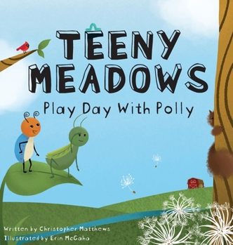 Hardcover Teeny Meadows: Play Day With Polly Book