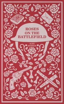 Paperback Roses on the Battlefield Book