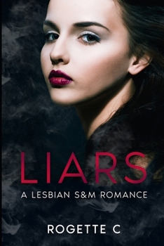 Paperback Liars: A Lesbian S&M Romance Book