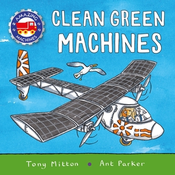Paperback Amazing Machines: Clean Green Machines Book