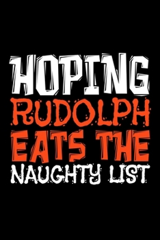 Notebook: Christmas Rudolph Naughty Kids List Gift 120 Pages, 6X9 Inches, Graph Paper