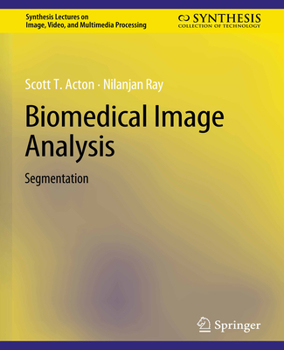 Paperback Biomedical Image Analysis: Segmentation Book