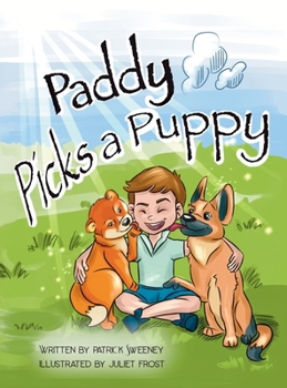 Hardcover Paddy Picks a Puppy Book