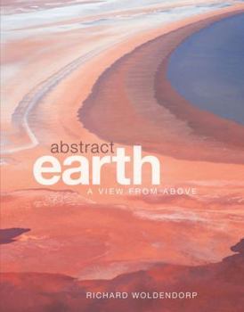 Hardcover Abstract Earth: A View from Above Book