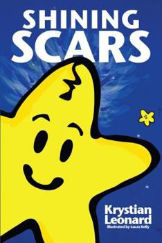 Hardcover Shining Scars (Mom's Choice Award Recipient) Book