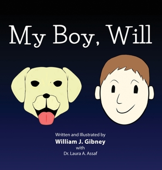 Hardcover My Boy, Will Book