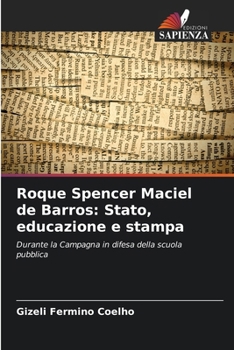 Paperback Roque Spencer Maciel de Barros: Stato, educazione e stampa [Italian] Book