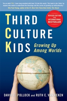 Paperback Third Culture Kids: Growing Up Among Worlds Book