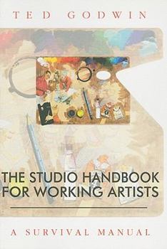 Paperback The Studio Handbook for Working Artists: A Survival Manual Book