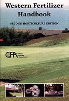 Paperback Western Fertilizer Handbook: Second Horticulture Edition Book