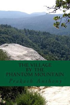 Paperback The Village by the Phantom Mountain Book