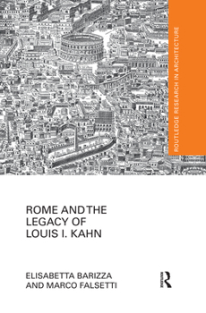 Paperback Rome and the Legacy of Louis I. Kahn Book