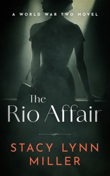 Paperback The Rio Affair: A World War Two Novel Book