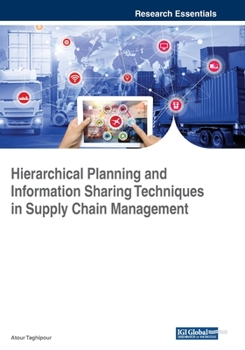 Paperback Hierarchical Planning and Information Sharing Techniques in Supply Chain Management Book