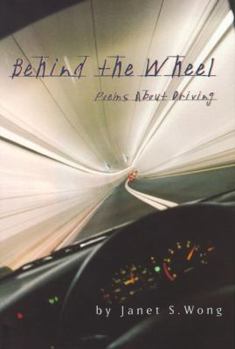 Hardcover Behind the Wheel: Driving Poems Book