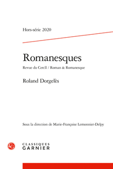 Paperback Romanesques: Roland Dorgeles [French] Book