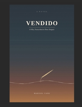Paperback Vendido: A Villa, Transcribed in Three Tongues Book