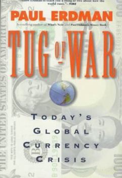 Hardcover Tug of War: Today's Global Currency Crisis Book