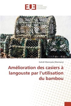 Paperback Amélioration des casiers à langouste par l'utilisation du bambou [French] Book