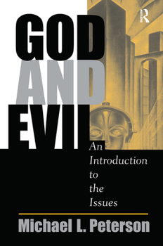 Hardcover God and Evil: An Introduction to the Issues Book