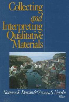 Paperback Collecting and Interpreting Qualitative Materials: . Book