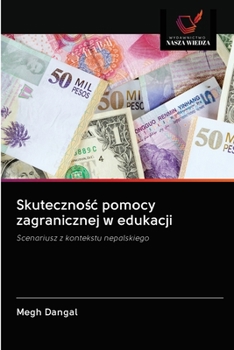 Paperback Skutecznośc pomocy zagranicznej w edukacji [Polish] Book
