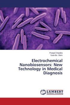 Paperback Electrochemical Nanobiosensors: New Technology in Medical Diagnosis Book