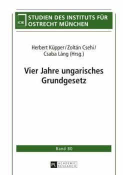 Hardcover Vier Jahre Ungarisches Grundgesetz [German] Book