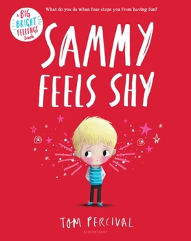 Hardcover Sammy Feels Shy Book