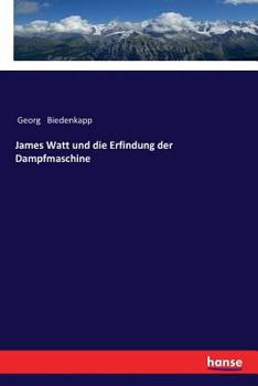 Paperback James Watt und die Erfindung der Dampfmaschine [German] Book