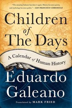 Paperback Children of the Days: A Calendar of Human History Book