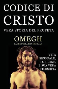 Paperback Codice Di Cristo: Vera Storia del Profeta [Italian] Book