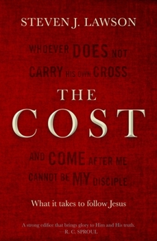 Paperback The Cost: What It Takes to Follow Jesus Book