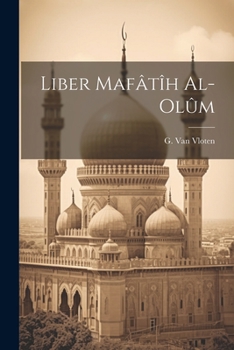 Paperback Liber Mafâtîh Al-olûm [Latin] Book